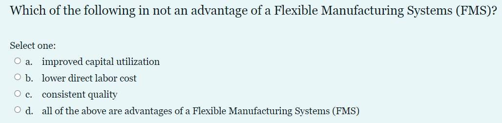 Which of the following in not an advantage of a