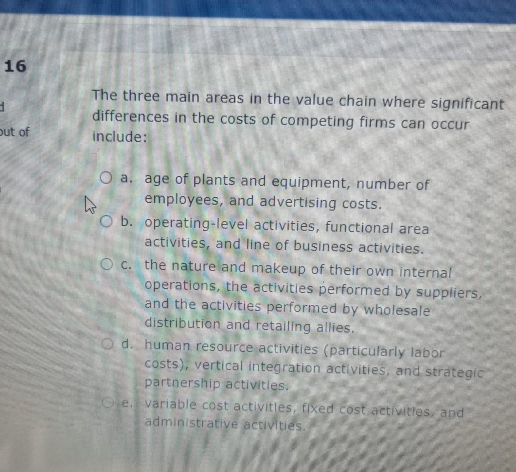 16 The three main areas in the value chain where