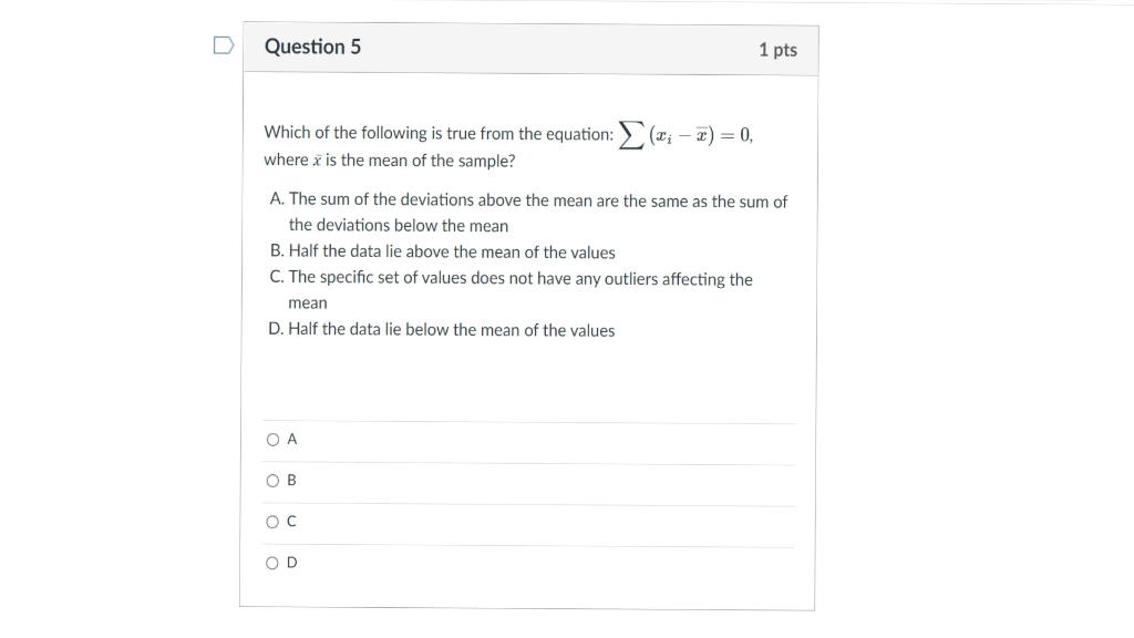Question 5 1 pts Which of the following is true