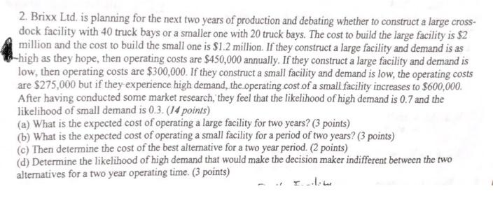 2. Brixx Ltd. is planning for the next two years