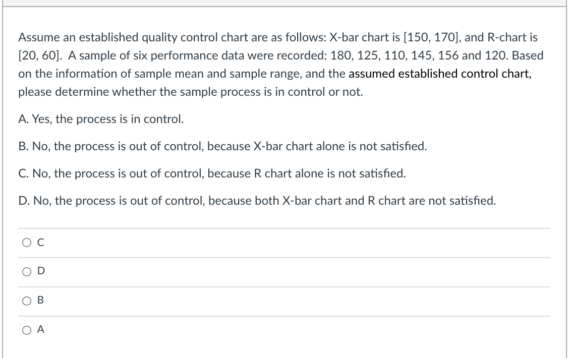 Assume an established quality control chart are