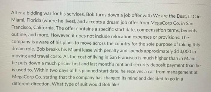 After a bidding war for his services, Bob turns