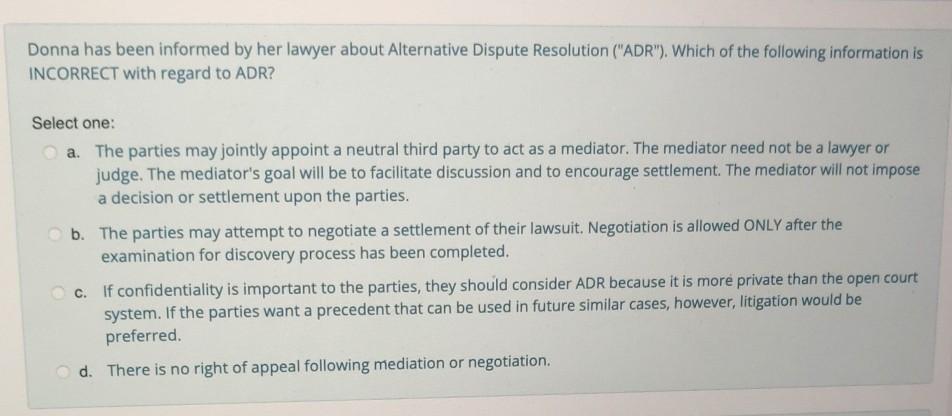 Donna has been informed by her lawyer about