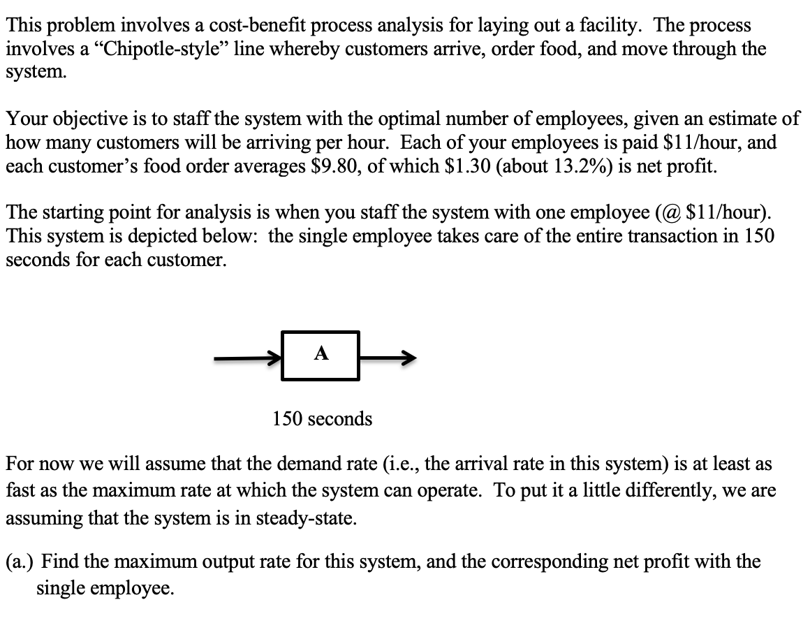 This problem involves a cost-benefit process
