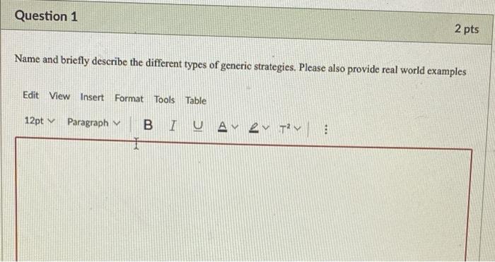 Question 1 2 pts Name and briefly describe the