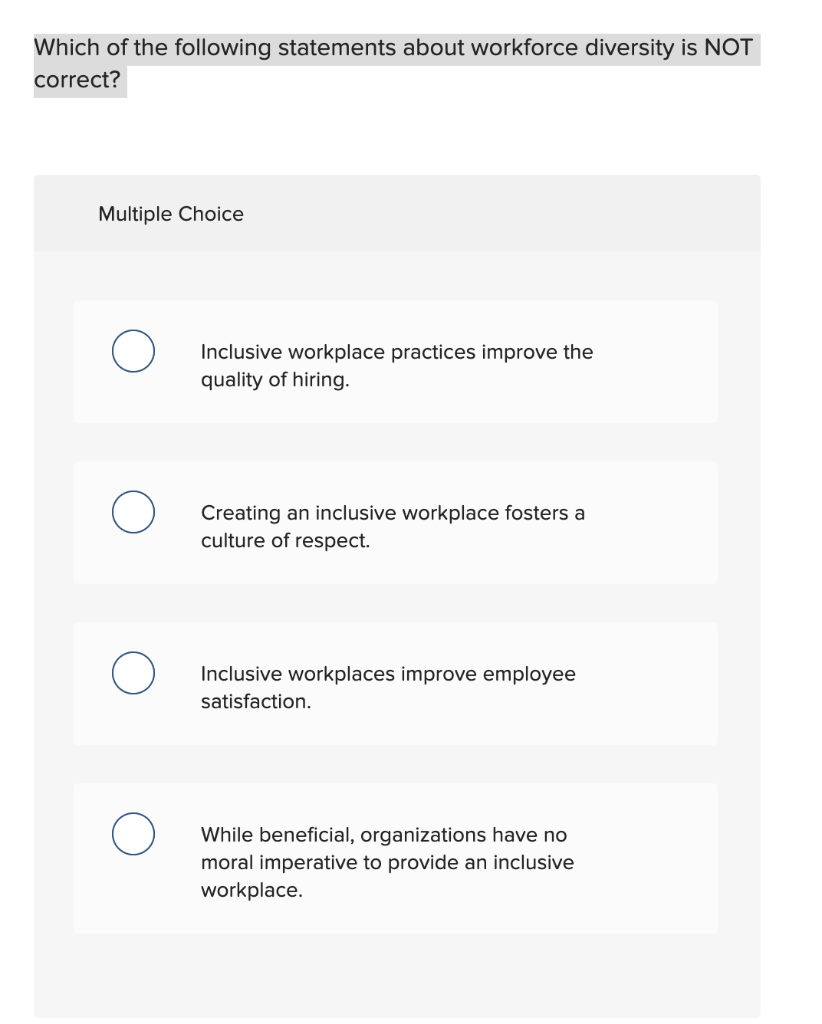 Which of the following statements about workforce