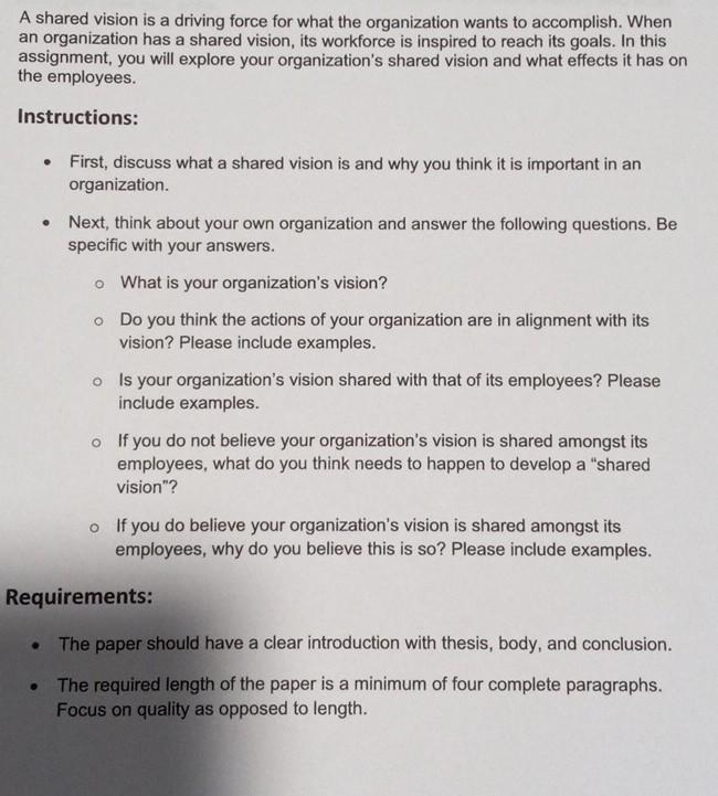 A shared vision is a driving force for what the