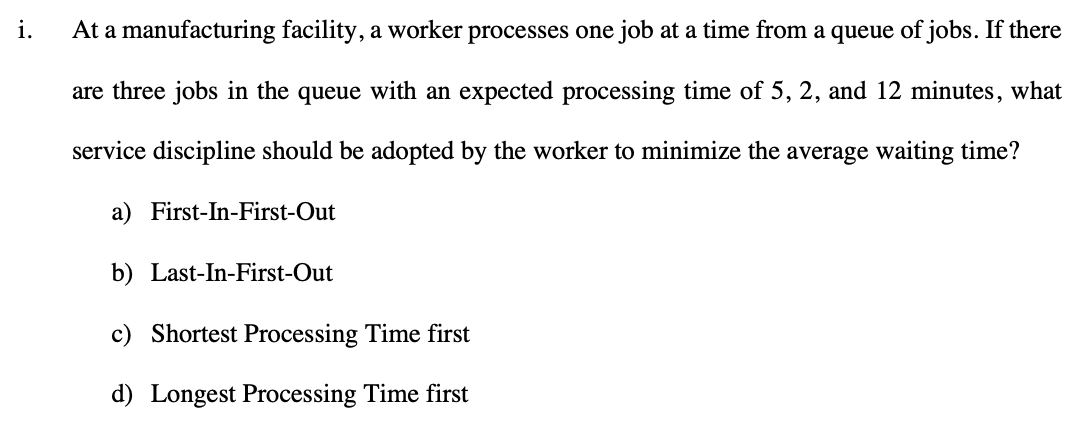 i. At a manufacturing facility, a worker