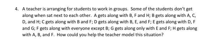 using discrete math 4. A teacher is arranging for