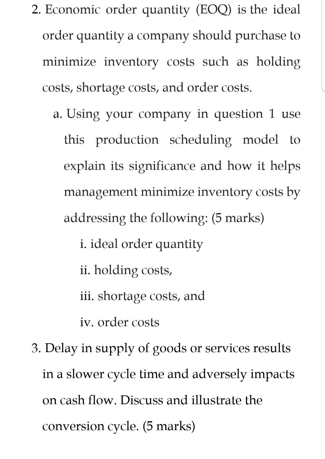 Help please 2. Economic order quantity (EOQ) is