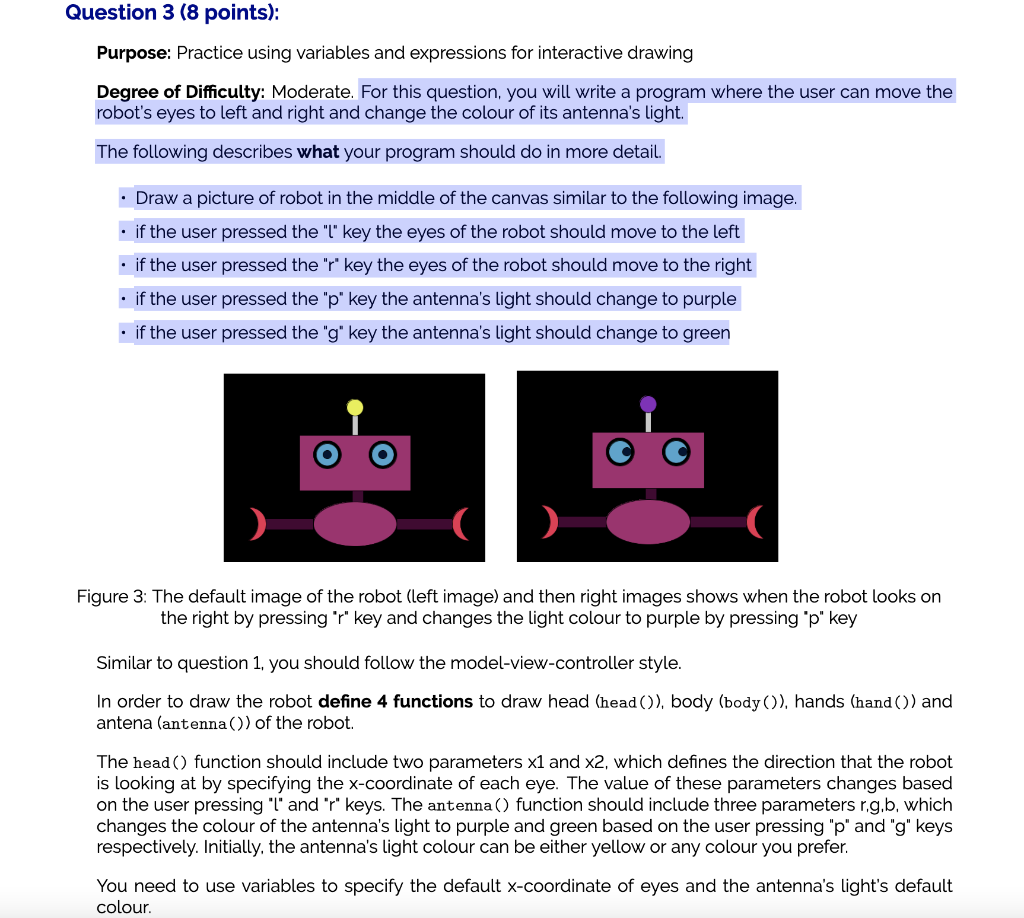 Question 3 (8 points): Purpose: Practice using