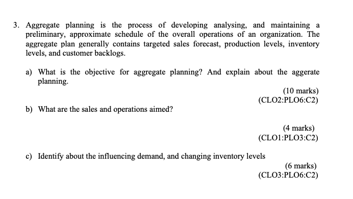 OPERATIONS MANAGEMENT: ASSIGNMENT 3. Aggregate