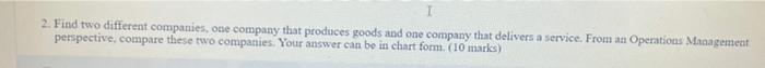 2. Find two different companies, one company that