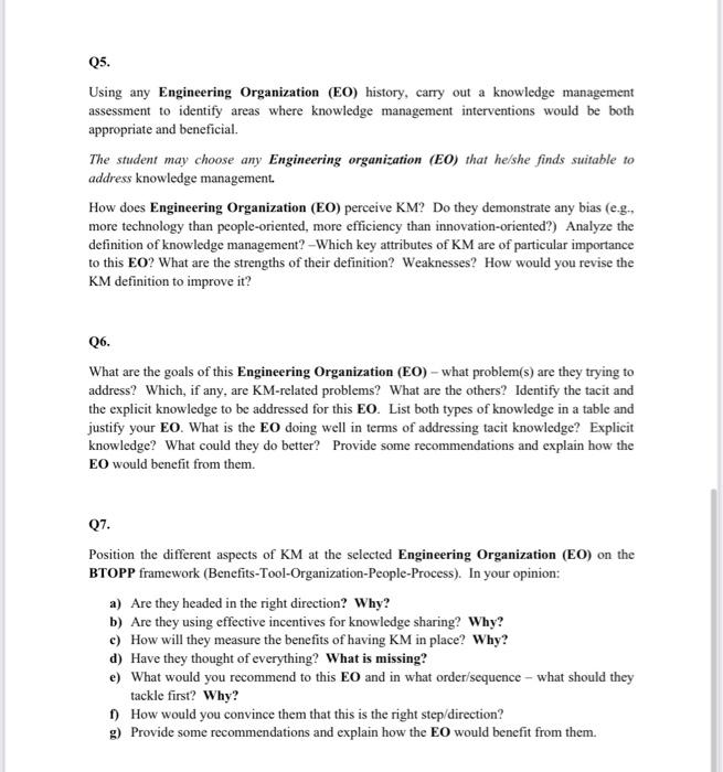 Q5. Using any Engineering Organization (EO)