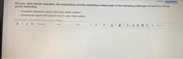 2 points Discuss, with real-life examples, the