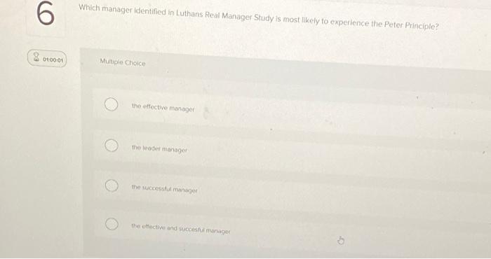 6 Which manager identified in Luthans Real