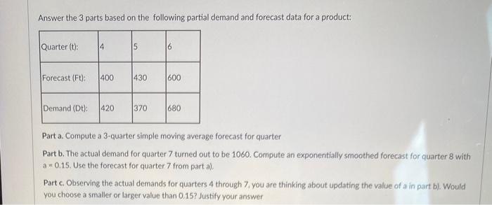 Answer the 3 parts based on the following partial