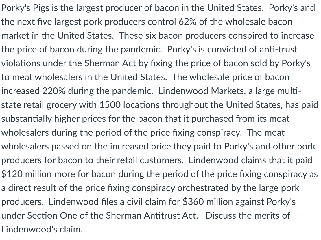 Porky's Pigs is the largest producer of bacon in