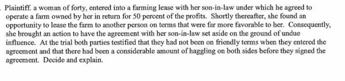 contracts Plaintiff. a woman of forty, entered