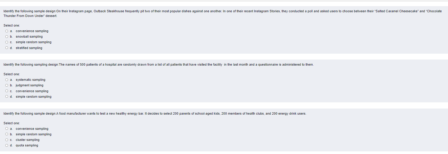 Identify the following sample design:On their