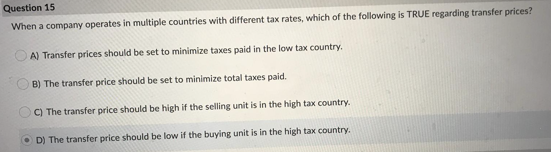 Question 15 When a company operates in multiple