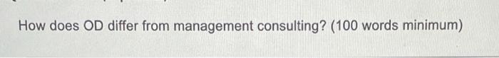 How does OD differ from management consulting?
