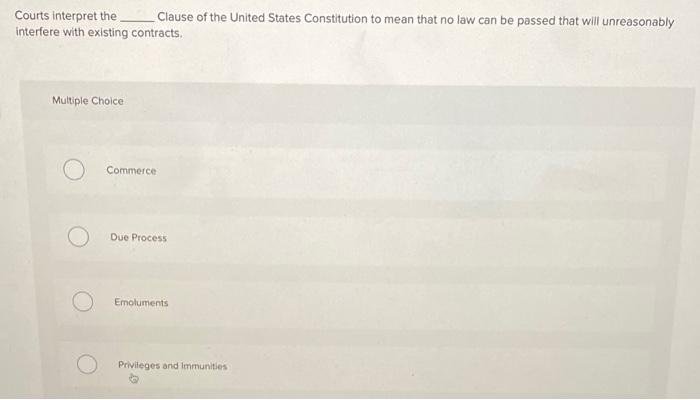 Courts interpret the Clause of the United States