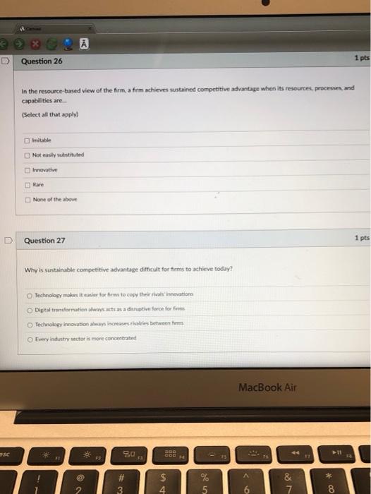 1 pts Question 26 In the resource-based view of