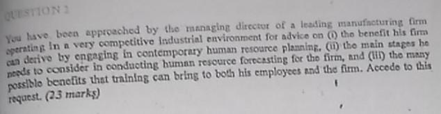 human resource QUESTIONS You have been approached