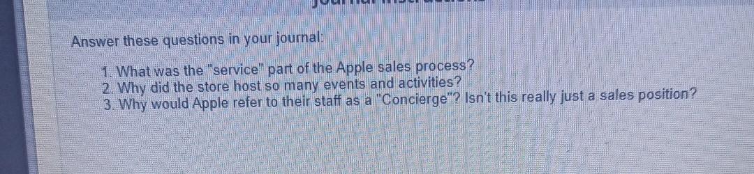 Answer these questions in your journal: 1. What