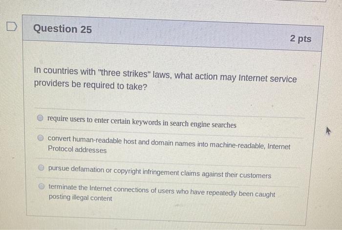 D Question 25 2 pts In countries with "three