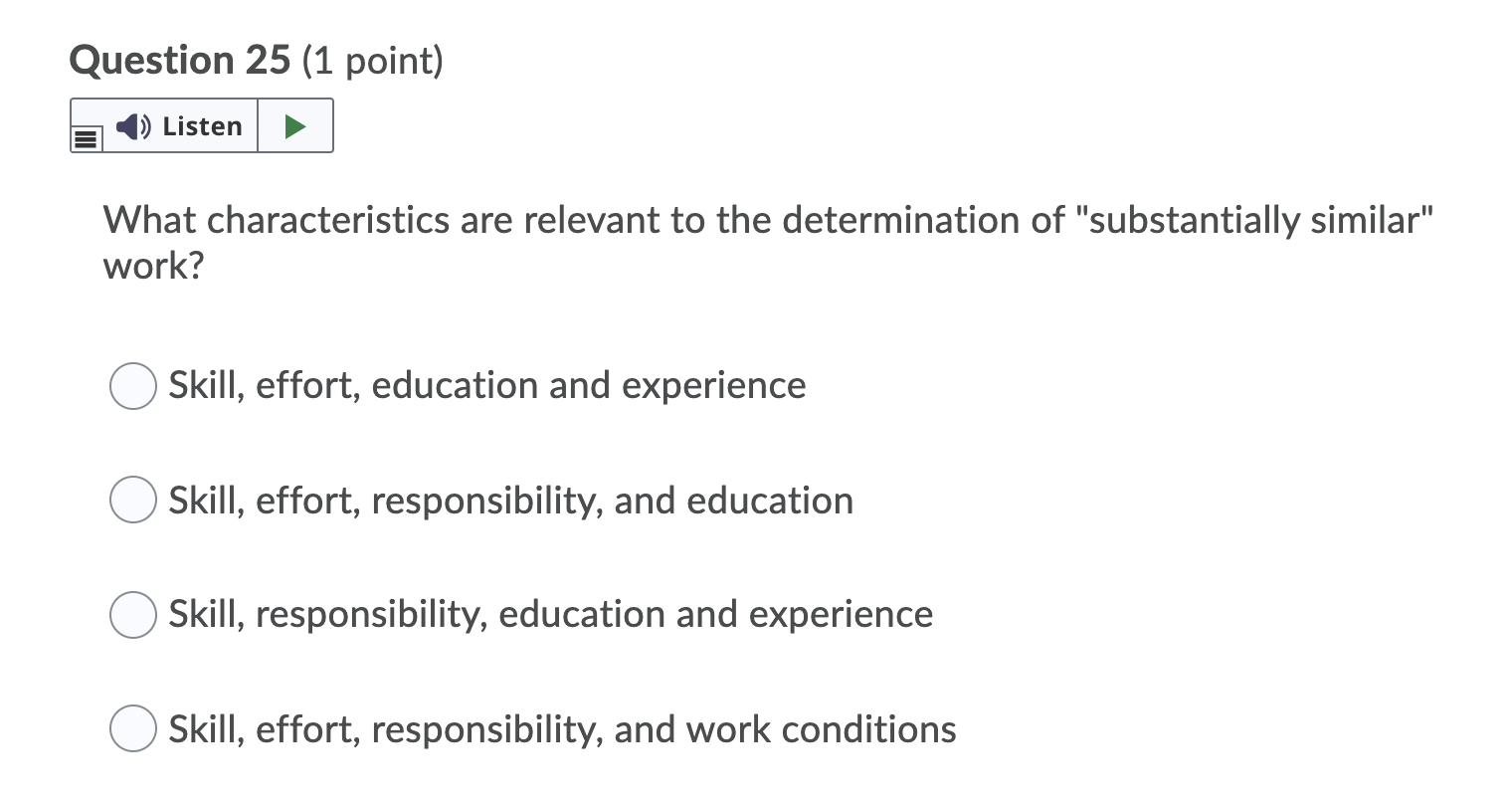Question 18 (1 point) 1) Listen What is the