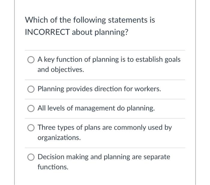 Which of the following statements is INCORRECT