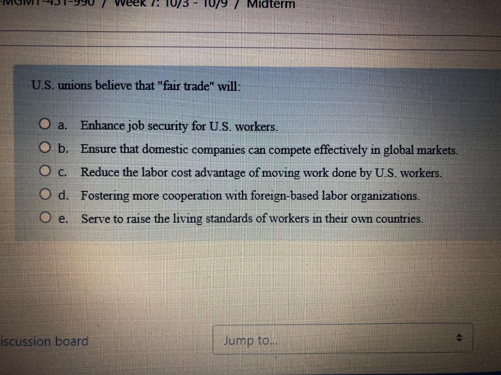 Week 1. 10/5 1079 / Midterm U.S. unions believe