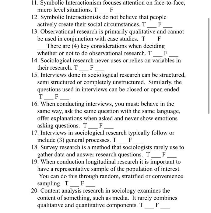 11. Symbolic Interactionism focuses attention on