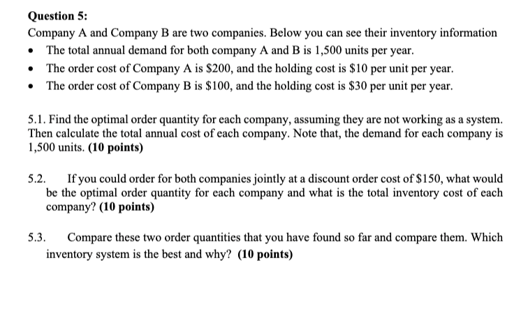 Question 5: Company A and Company B are two
