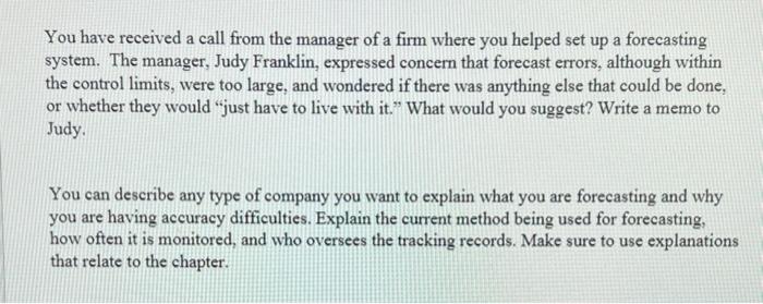 please provide a memo for the following: You have