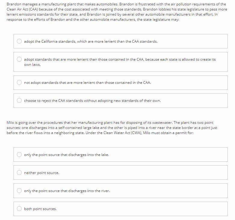 Brandon manages a manufacturing plant that makes