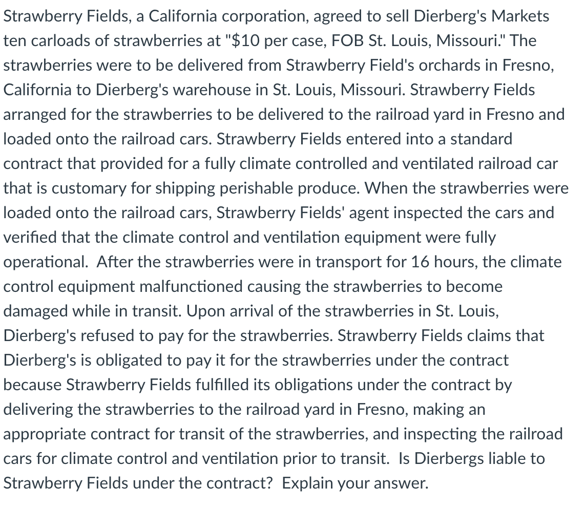 Strawberry Fields, a California corporation,