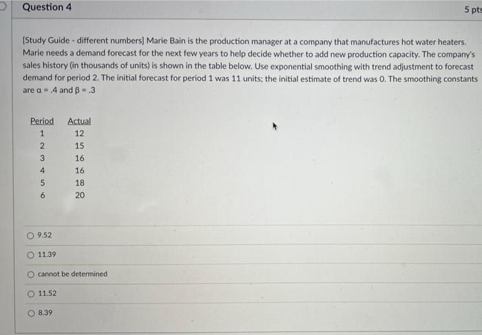 Question 4 5 pts [Study Guide - different