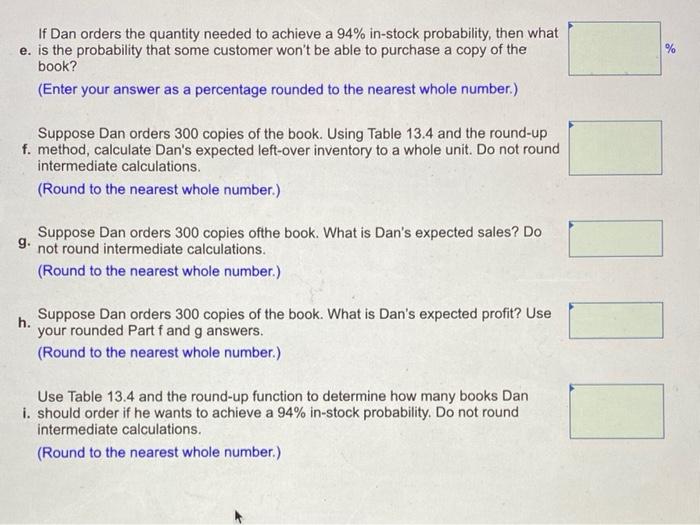 do e-i If Dan orders the quantity needed to