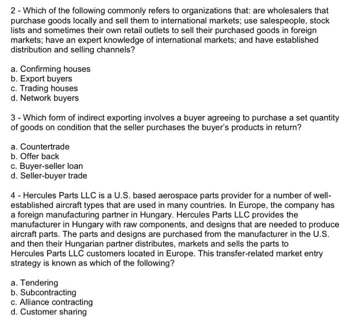 please answer all the questions 2 - Which of the