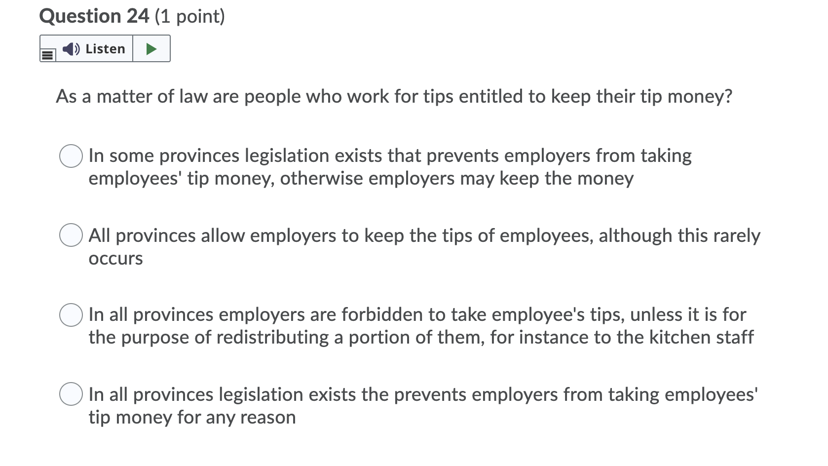 Question 18 (1 point) ) Listen What is the