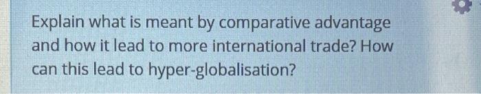 Explain what is meant by comparative advantage