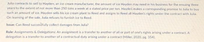 Julia contracts to sell to Hayden, an ice cream