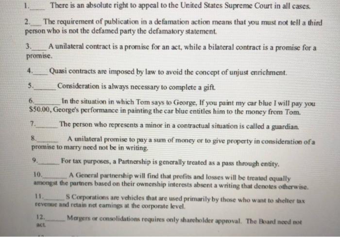 true or false 1. There is an absolute right to
