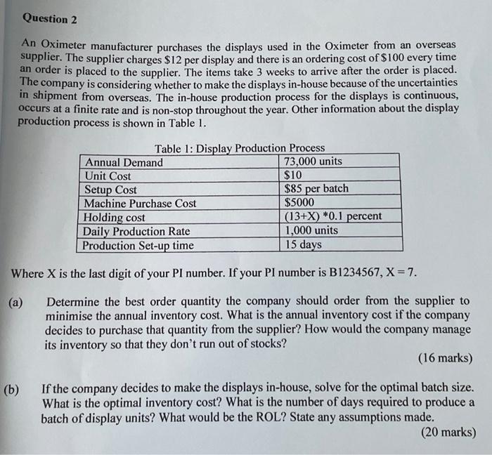If X=5 Question 2 An Oximeter manufacturer