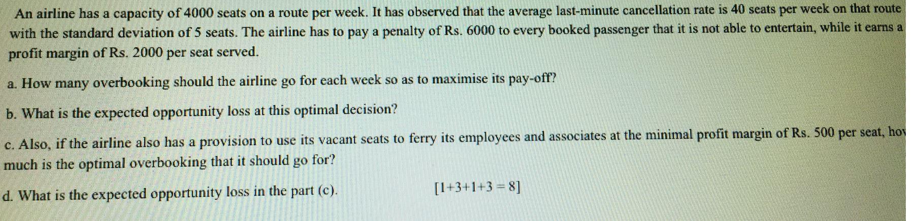 An airline has a capacity of 4000 seats on a