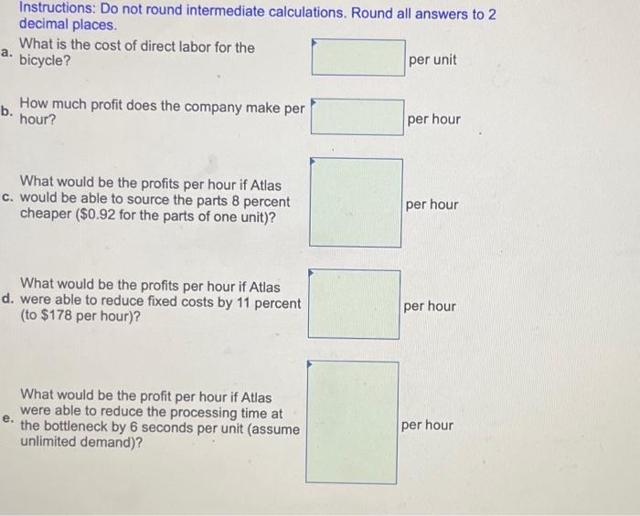 . Atlas Inc. is a toy bicycle manufacturing
