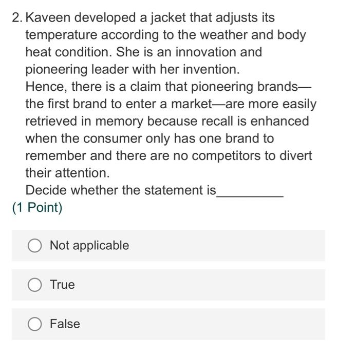 2. Kaveen developed a jacket that adjusts its